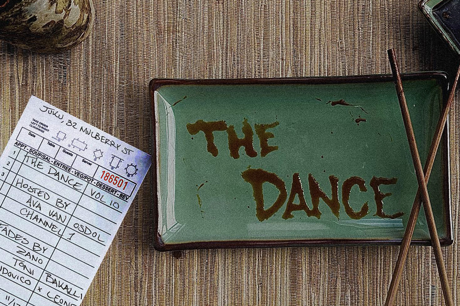 The Dance Vol. 10 flyer styled as a restaurant check and green plate with 'The Dance' written in sauce